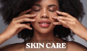 skin care