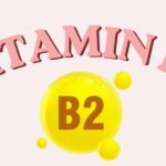 Vitamin B2 (Riboflavin): Benefits, Functions, Sources, Deficiency