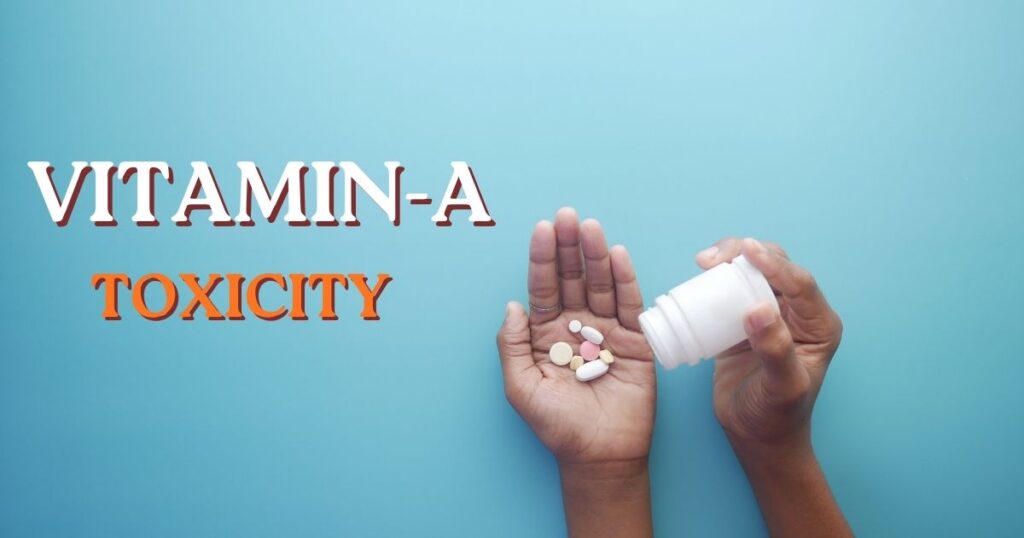 vitamin A Toxicity